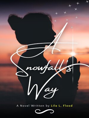 cover image of A Snowfall's Way